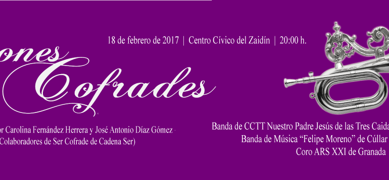 Sones Cofrades – 18 de febrero en el Centro Cívico del Zaidín