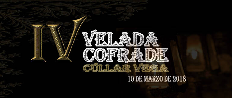 IV Velada Cofrade Cúllar Vega